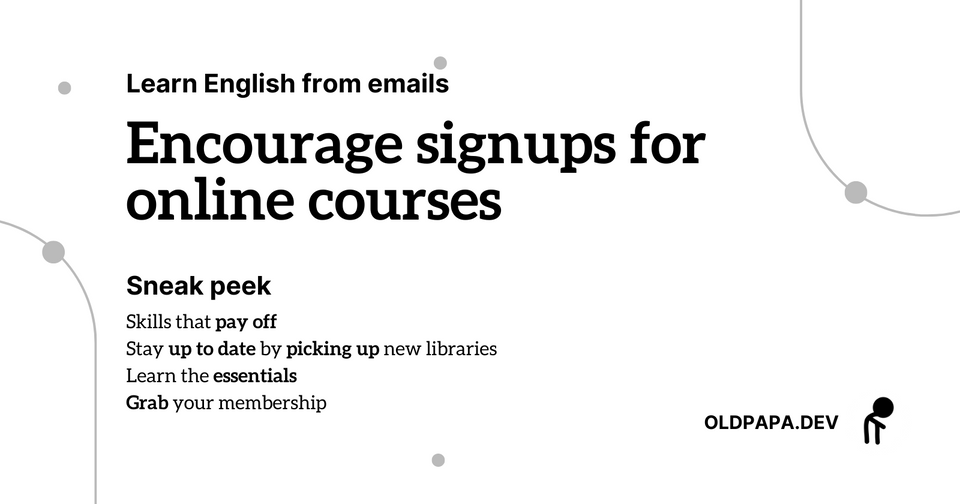 Encourage signups for online courses - Learn English from emails